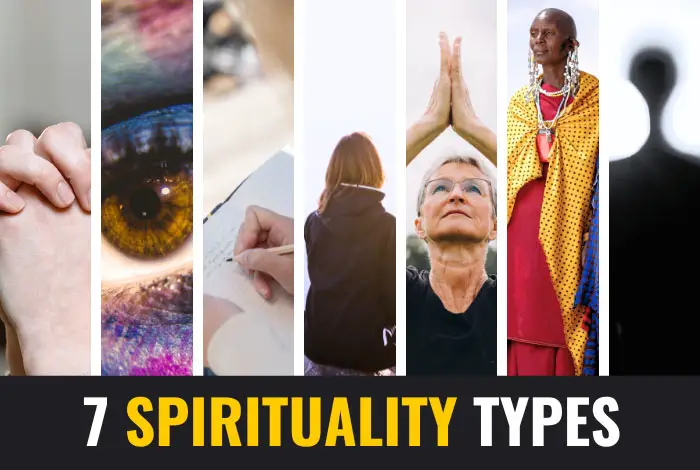 7 Main Types of Spirituality: Choose the Best Path for You